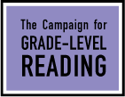 The Campaign for Grade-Level Reading